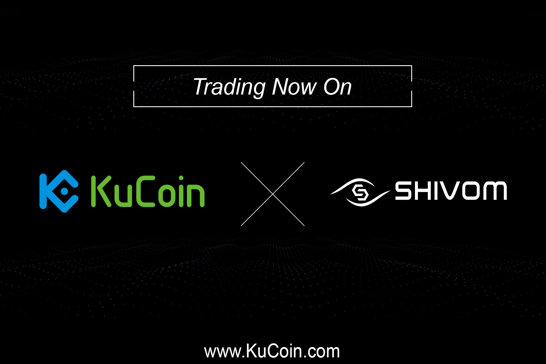 shivom trading now on kucoin