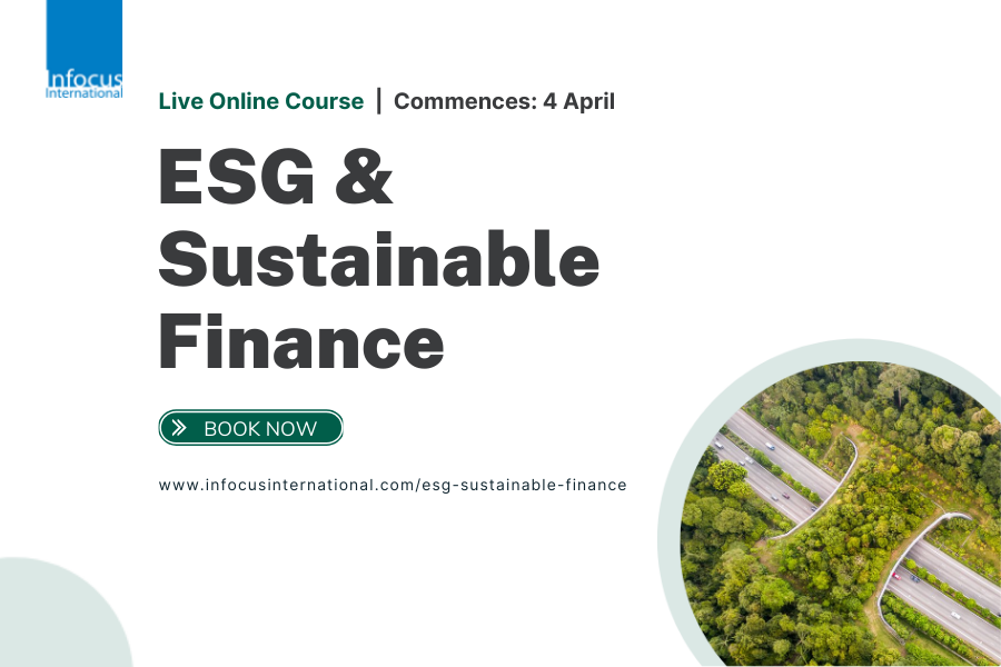 Infocus International Launches Comprehensive ESG & Sustainable Finance Online Masterclass