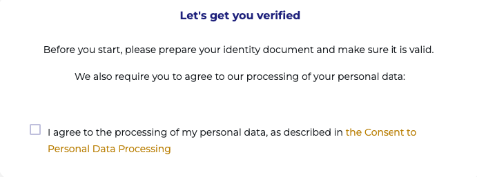 Binance -  Let’s get you verified. You will need a valid identity document