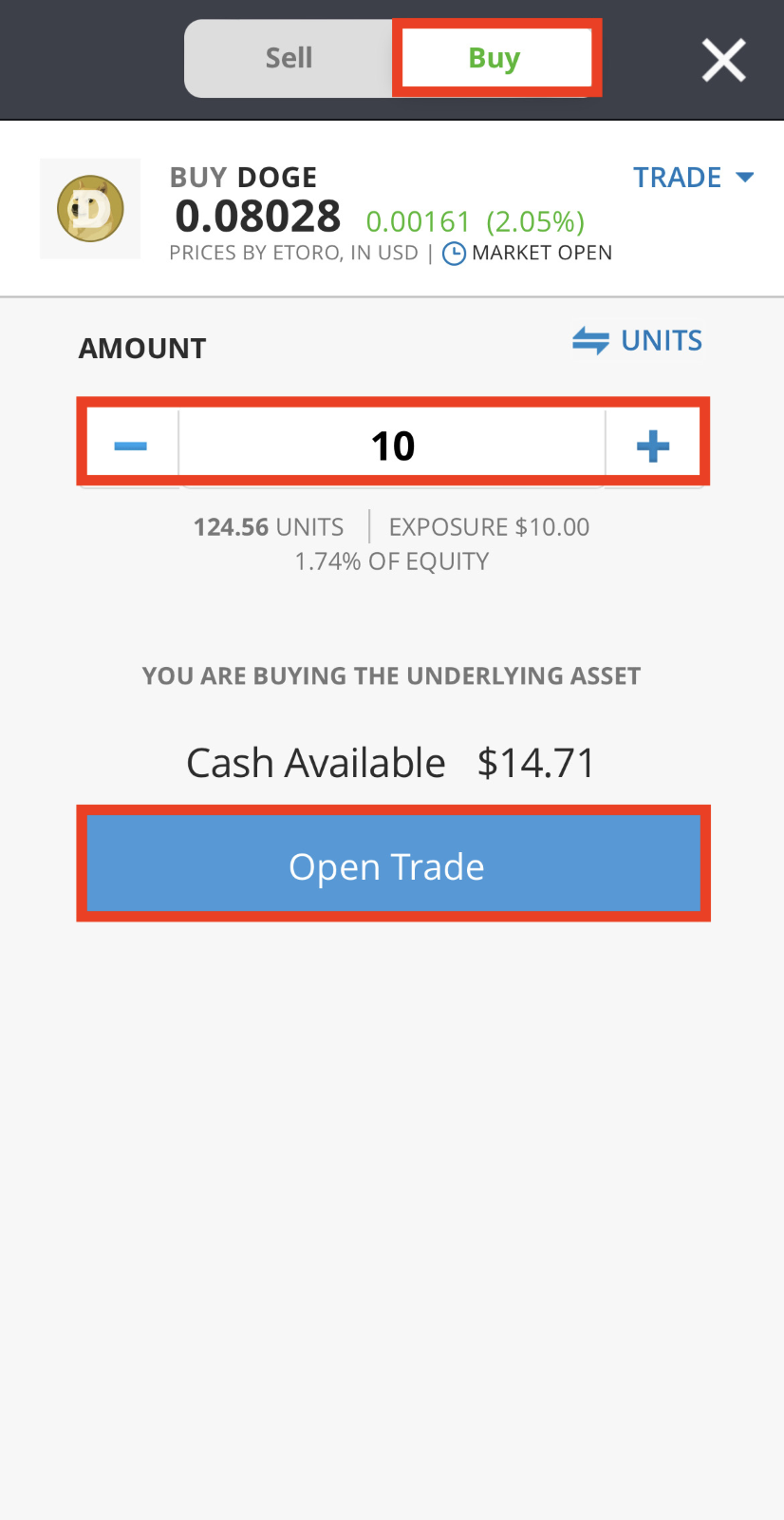Step 3. Complete the transaction by pressing the “Open Trade” button  