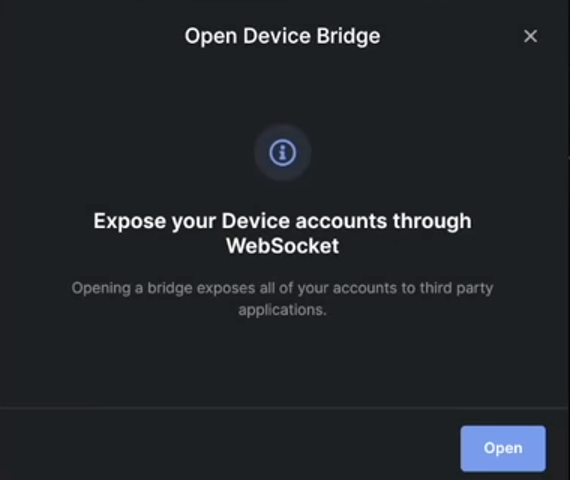 An "Open Device Bridge" window will pop up in Ledger Live. Click "Open." 