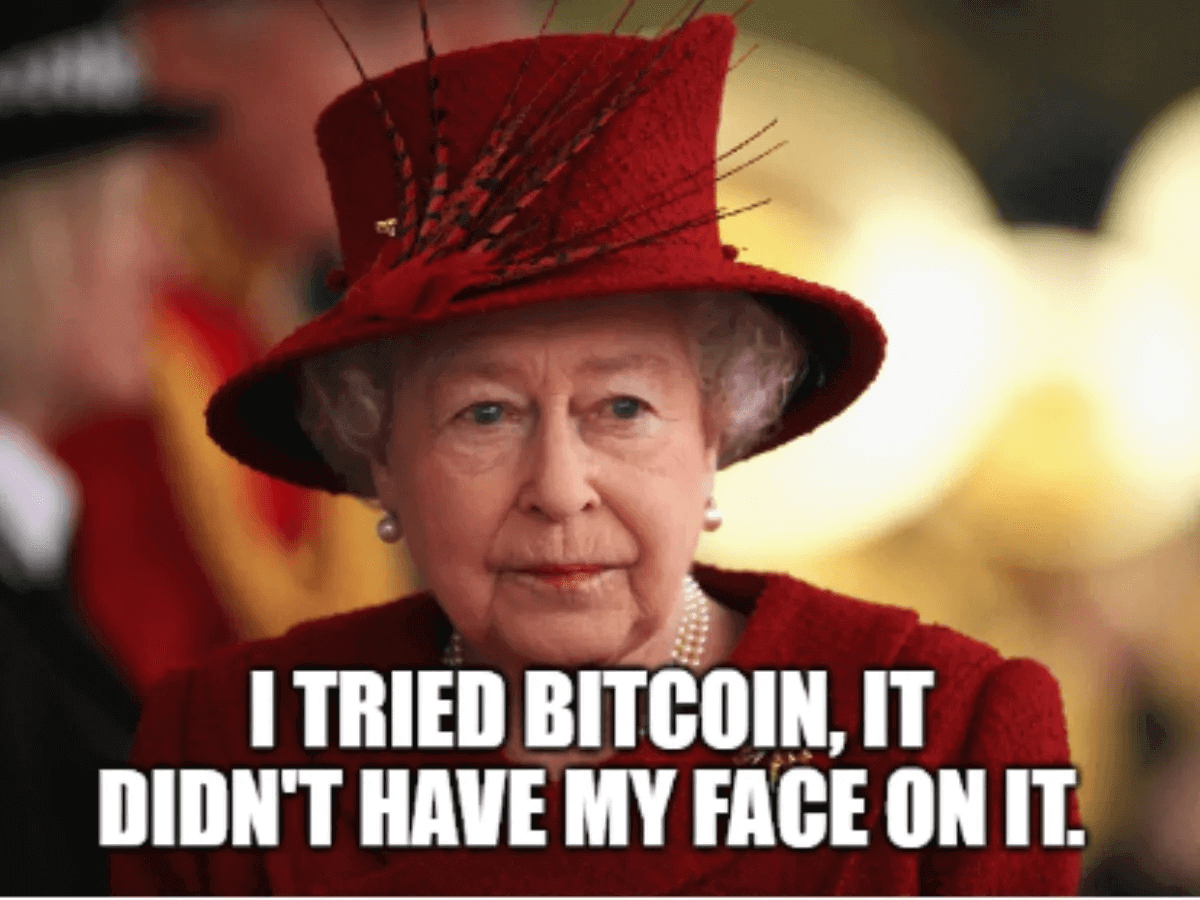 Queen is not a fan of bitcoin