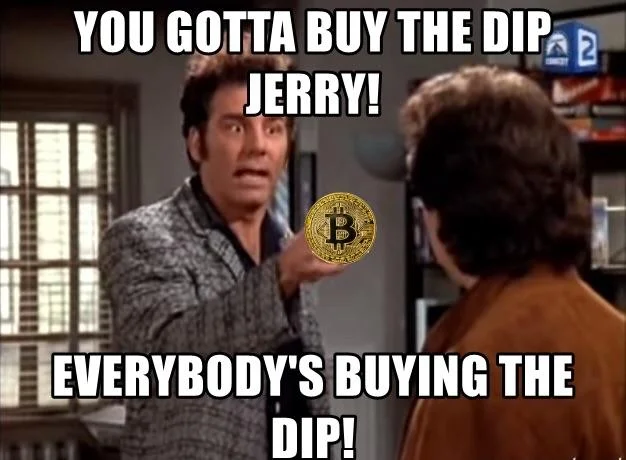 Buy the dip Bitcoin memes
