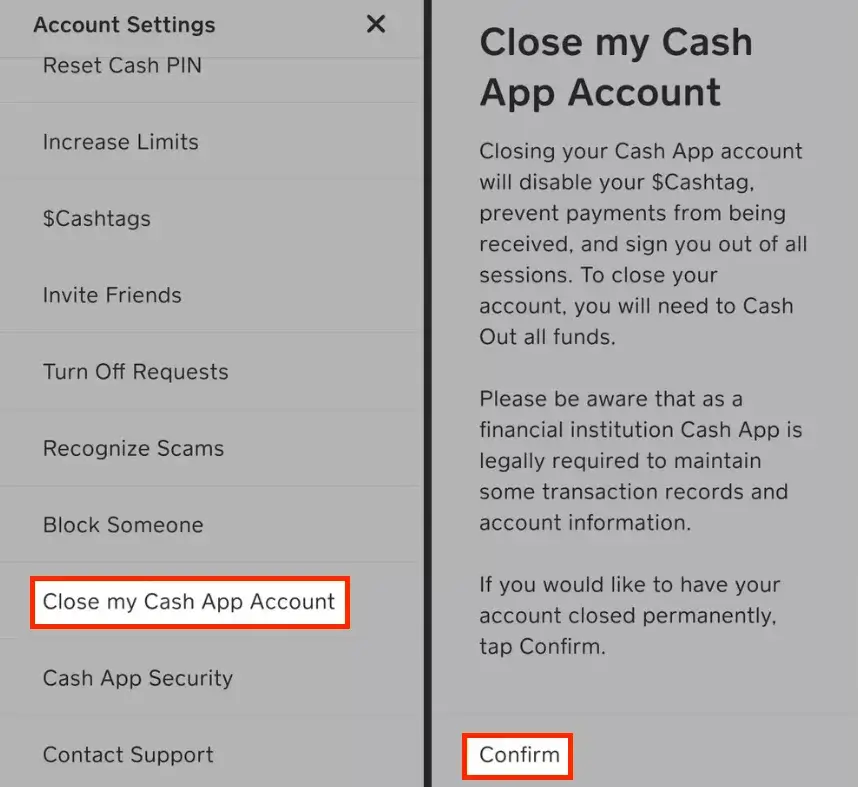 Step 4. Choose the "Close My Cash App Account" Option and Tap Confirm to Delete Cash App Account