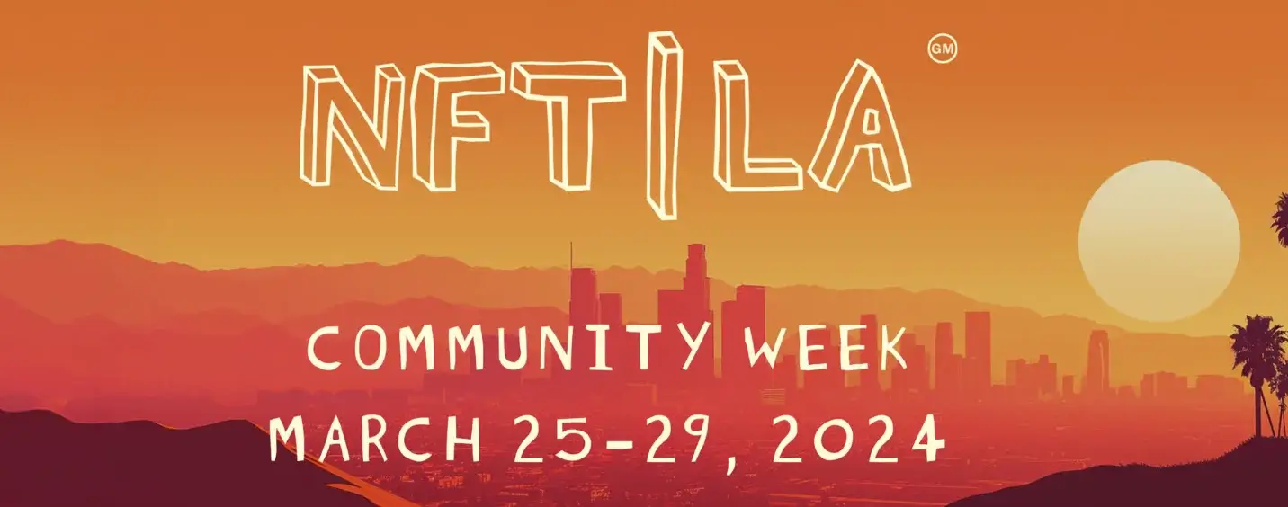 NFT LA 2024: Community Week