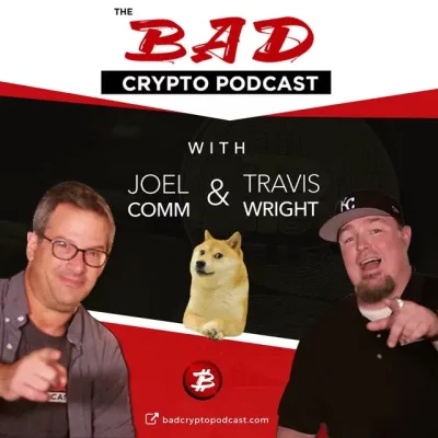 13. The Bad Crypto Podcast - Best for Fun & Lighthearted Crypto Discussions