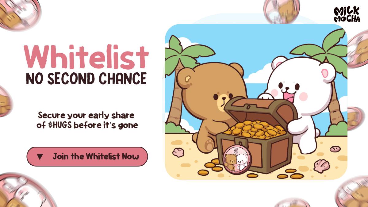 Milk Mocha ($HUGS) Whitelist Closing Fast – Final Presale Access Ending Soon