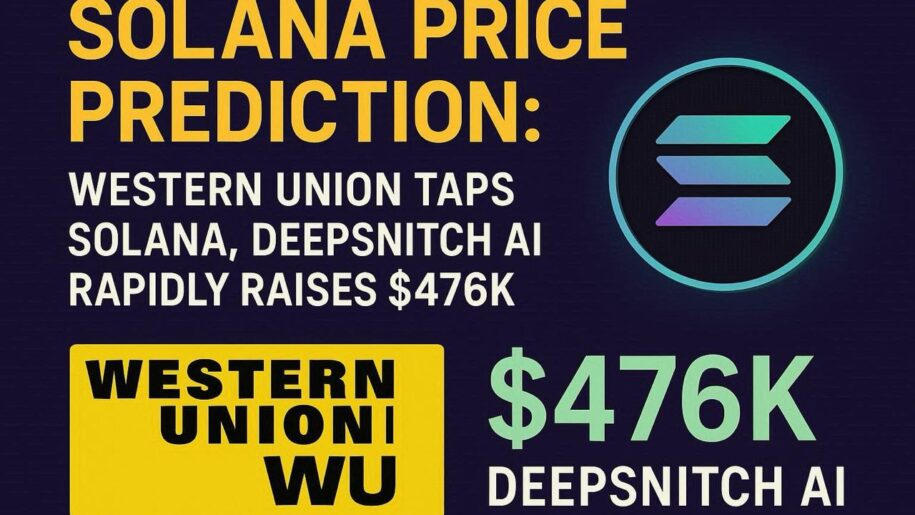 Solana Price Prediction: Western Union Taps Solana, DeepSnitch AI Rapidly Raises $476K