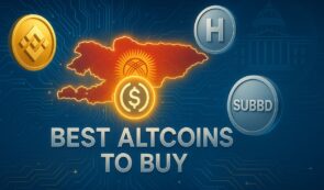 Best Altcoins to Buy as Kyrgyzstan Launches Stablecoin and Confirms Future CBDC Plans