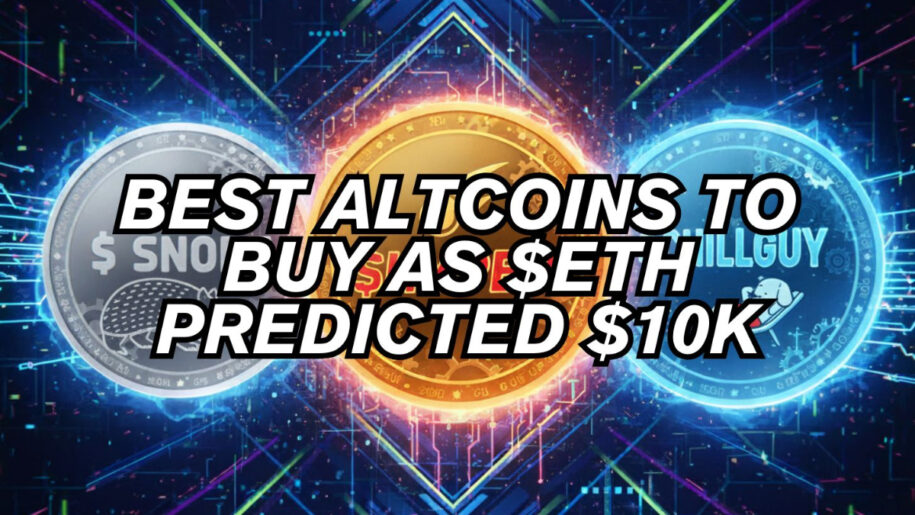Experts Predict $10K for Ethereum: Best Altcoins to Buy Now