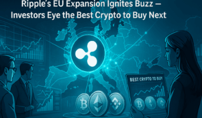 Ripple’s EU Expansion Ignites Buzz — Investors Eye the Best Crypto to Buy Next