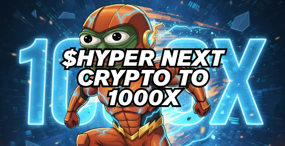 $HYPER Next Crypto to 1000X as It Nears $24M